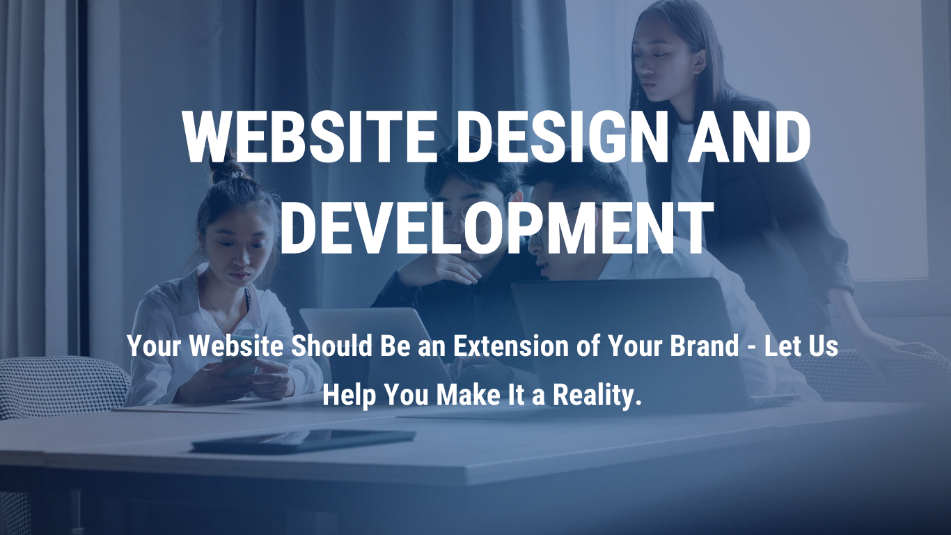 WEBSITE DESIGN AND DEVELOPMENT
